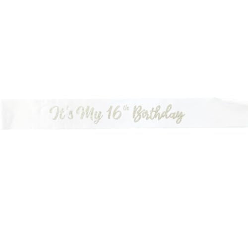 It's My 16th Birthday Satin Sash with Silver Glitter Letters, White