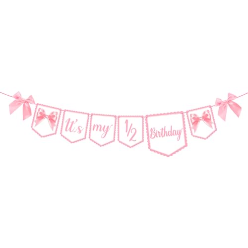 It's My 1/2 Birthday Banner with Pink Bow - Half Birthday Decor