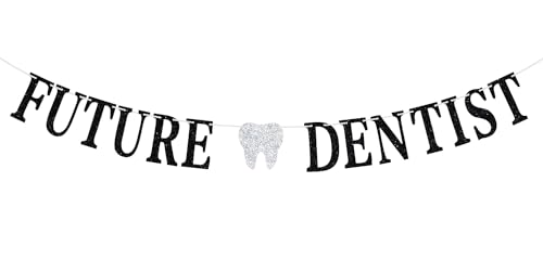 Future Dentist Graduation Banner - Dental School Party Decor