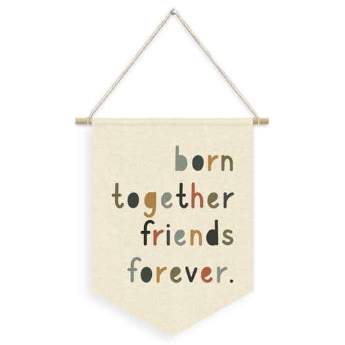 Born Together Friends Forever Linen Nursery Pennant Banner 20x30