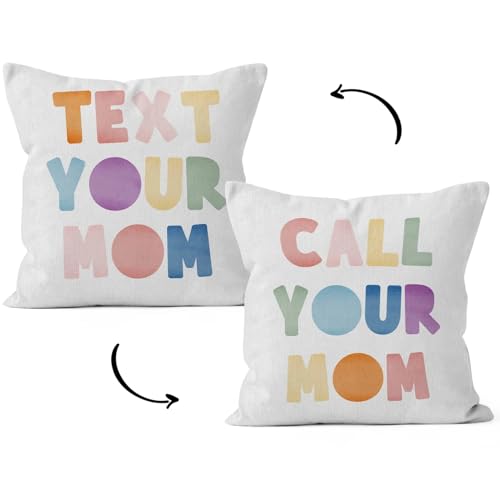Funny Colorful Call Your Mom Pillow Cover 18x18 for Dorm & Home
