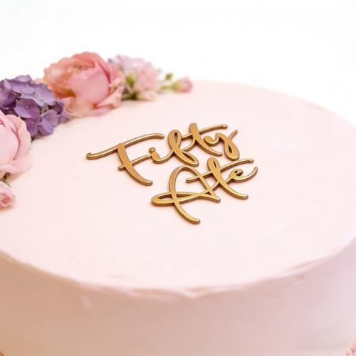 Fifty Ate Cake Topper - Gold Acrylic 50th Birthday Decoration