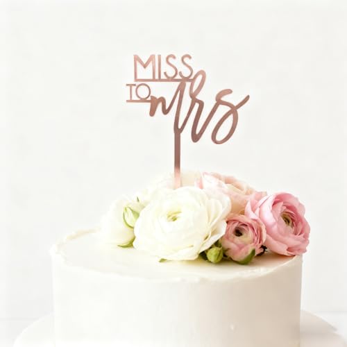 Rose Gold Miss to Mrs Cake Topper for Weddings & Showers