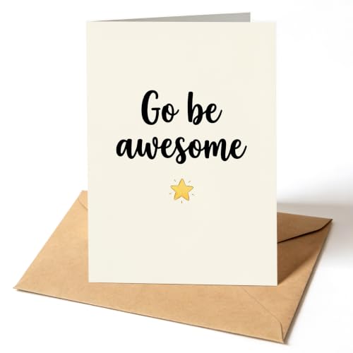 Go Be Awesome Inspirational Greeting Card - Minimalist 5x7 Note (FW-HK-KC88)
