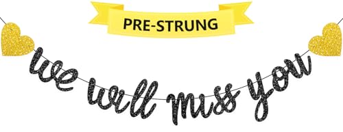 We Will Miss You Banner - Pre-Strung Glitter Farewell Party Decorations