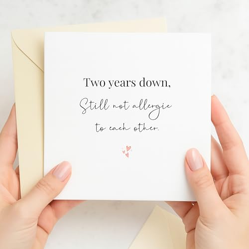 Funny 2nd Anniversary Card - 'Two Years Down, Still Not Allergic' - Premium 300gsm Square Card with Envelope