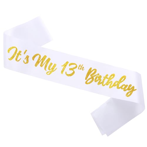 It's My 13th Birthday Satin Sash with Gold Glitter Letters White