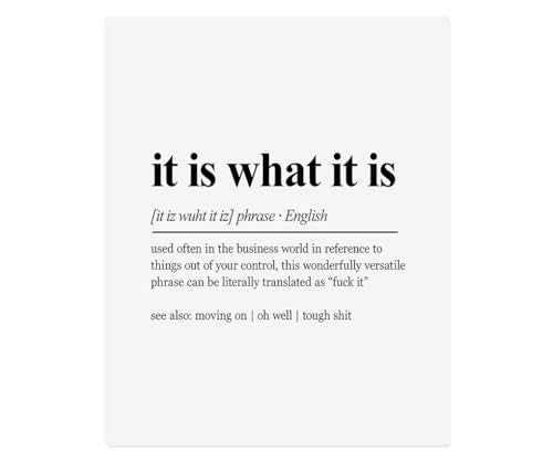 Funny Definition Wall Art - 'It Is What It Is' Typography Print, 8x10 Unframed
