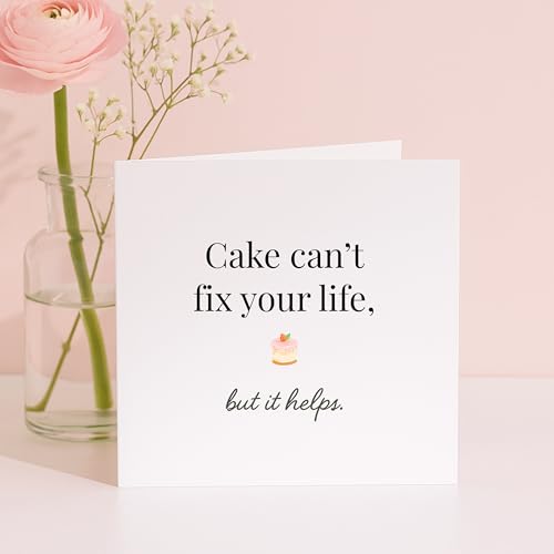 MissDaisy Funny Birthday Card – 'Cake Can't Fix Your Life' Humor