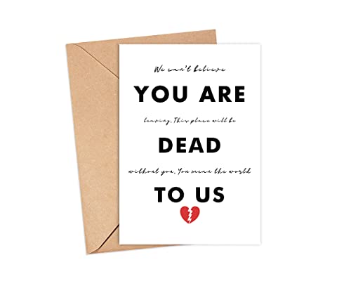 Funny Goodbye Card for Co-Workers - You Are Dead To Us