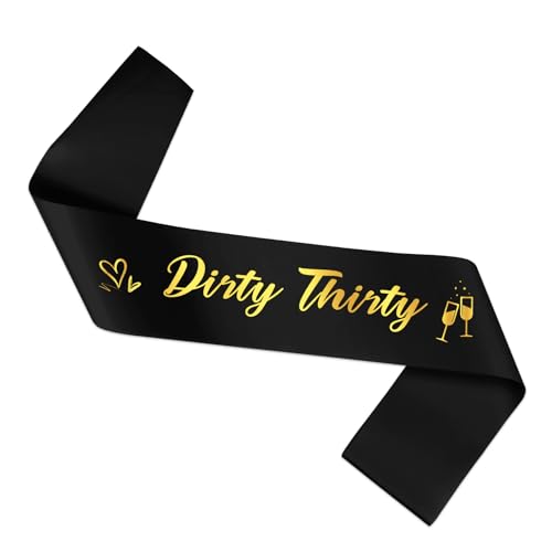 30th Birthday Sash for Women - Dirty 30 Satin Foil Sash