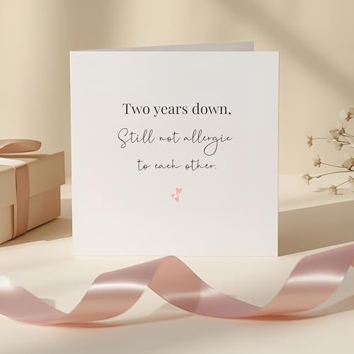 Funny 2nd Anniversary Card - 'Two Years Down, Still Not Allergic' - Premium 300gsm Square Card with Envelope