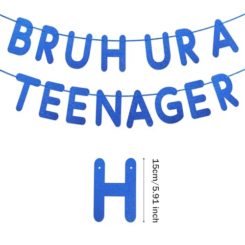 Bruh Ur a Teenager 13th Birthday Banner Pre-Strung Glitter Party Decoration