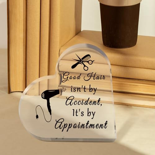 Inspirational Acrylic Sign for Hairdressers - Appreciation Gift
