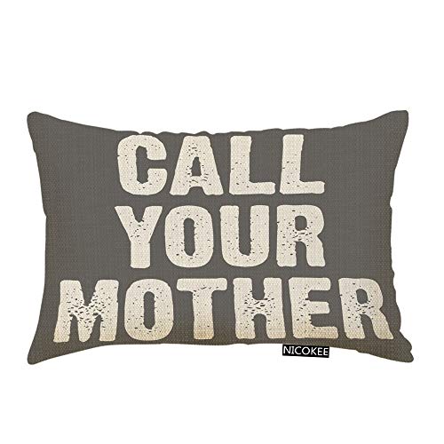 Funny Quote Throw Pillow Cover - Call Your Mother, 20x12 Inches