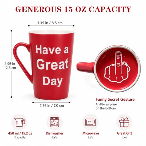 Funny Coffee Mug - Have a Great Day Christmas Cup - Red - 15 Oz - Great Red Variation