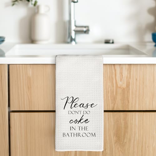 Please Don't Do Coke in the Bathroom Hand Towel - Funny 16x24 Decorative Gift