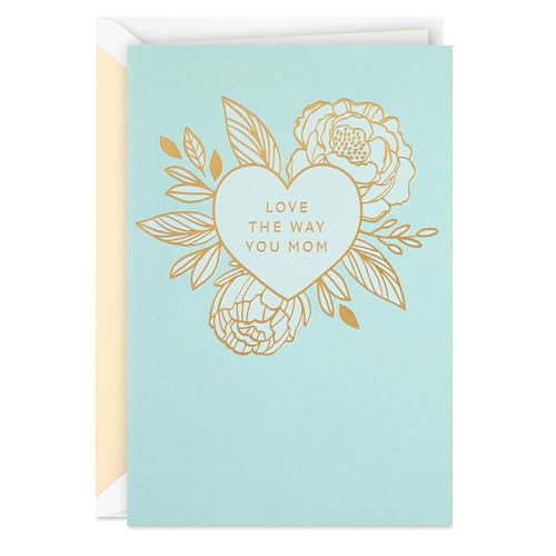 Hallmark Signature Mother's Day Card - Love the Way You Mom