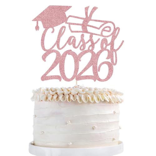 Class of 2026 Rose Gold Glitter Graduation Cake Topper