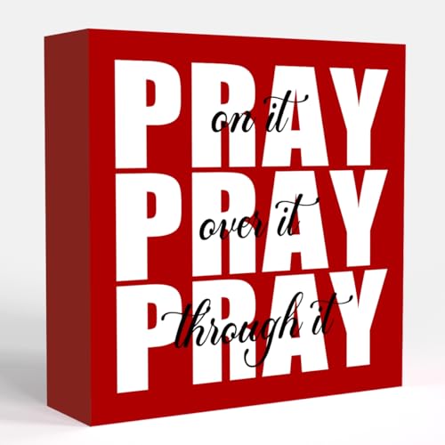 Inspirational Christian Wooden Box Sign - Pray Through It, 5x5