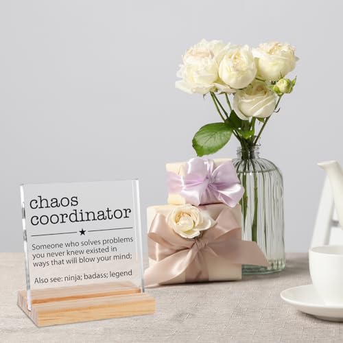 Chaos Coordinator Acrylic Desk Sign with Wooden Stand - Gift for Coworkers & Managers