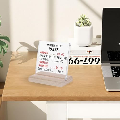 Funny Acrylic Desk Plaque - Answer Desk Rates Office Decor