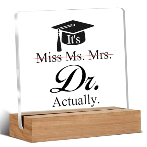 PhD Graduation Gift for Her - Acrylic Desk Plaque Sign