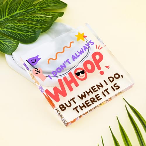 Funny Acrylic Desk Decor Sign - 'I Don't Always Whoop' Office Gift