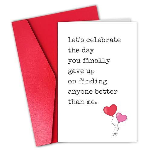 Funny Anniversary Card - Sarcastic 'Better Than Me' Gag Gift