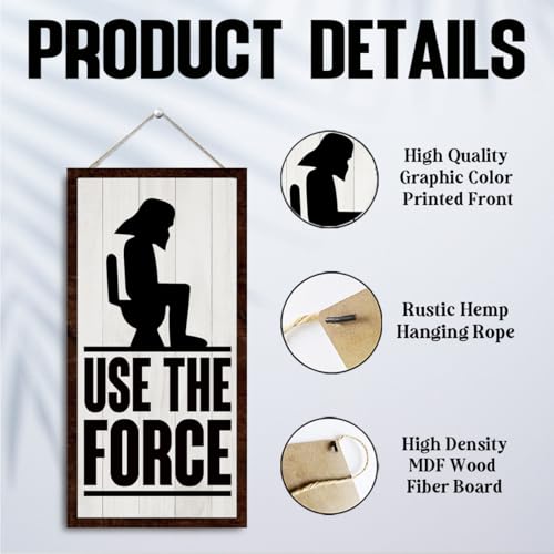 Use the Force Funny Toilet Sign - Wooden Bathroom Wall Decor Plaque