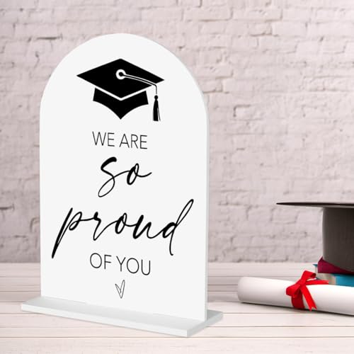 Graduation Quote Acrylic Sign - 6x8 Inch Arch Centerpiece Decor