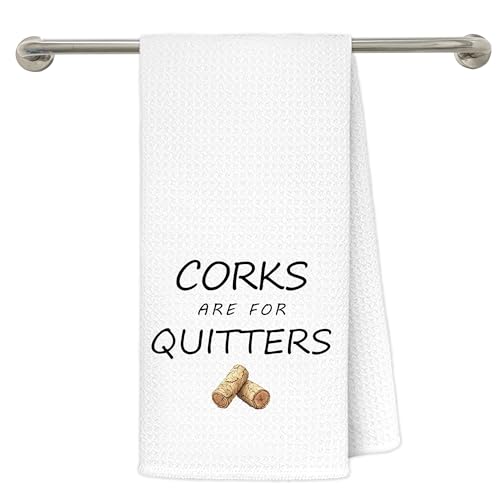 Funny Wine Kitchen Towel - Corks are for Quitters, 16x24in, Towel-Corks B