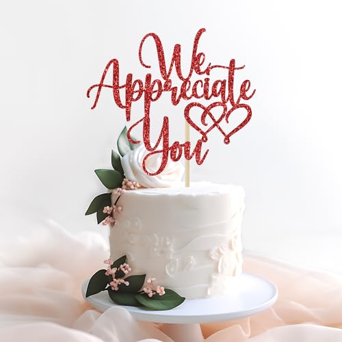 We Appreciate You Cake Topper - Red Glitter Graduation Decoration