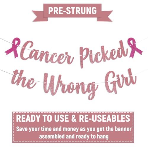 Cancer Picked the Wrong Girl Banner - Rose Gold Glitter Party Decoration