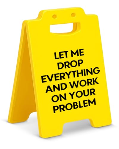 Funny Office Desk Sign - LET Edition - Gag Gift for Coworkers & Bosses