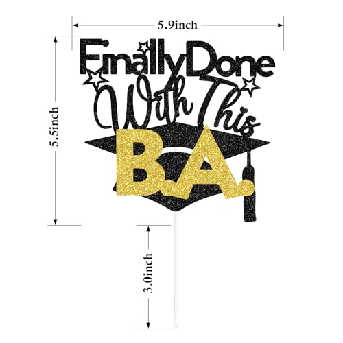 Finally Done With This B.A Graduation Cake Topper Glitter Party Decor
