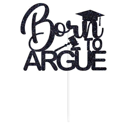 Born to Argue Cake Topper for Law School Graduates