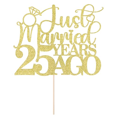 25th Anniversary Cake Topper - Just Married 25 Years Ago Party Decor
