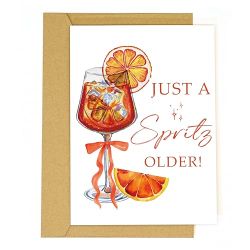 Funny Birthday Card - Just a Spritz Older Cocktail Card