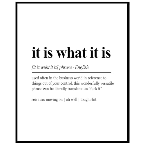 Funny Definition Wall Art - 'It Is What It Is' Typography Print, 8x10 Unframed