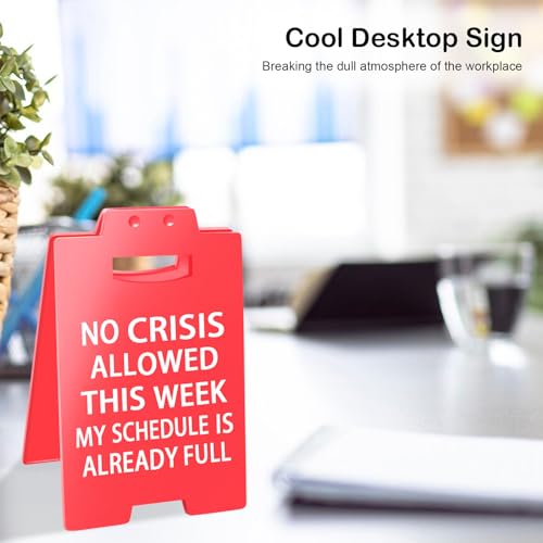 No Crisis Allowed Desk Sign - Funny Office Decor for Coworkers (Red)