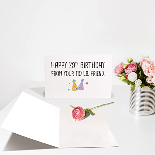 Humorous 29th Birthday Card from Your 110lb Friend