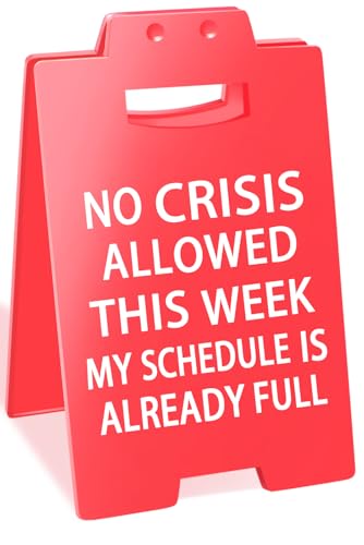 No Crisis Allowed Desk Sign - Funny Office Decor for Coworkers (Red)