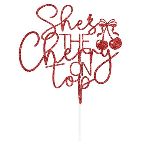 She's the Cherry on Top Cake Topper - Summer Fruit Party Decor