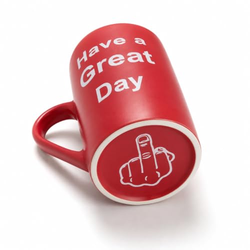 Funny Coffee Mug - Have a Great Day Christmas Cup - Red - 15 Oz - Great Red Variation