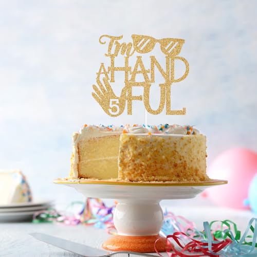 I'm a Handful Cake Topper - 5th Birthday Party Decoration