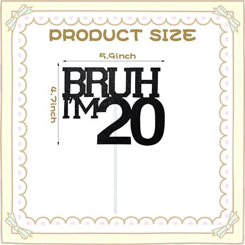 Black Glitter 20th Birthday Cake Topper - Bruh I'm 20 Decor