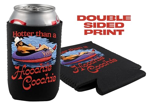 Hotter Than A Hoochie Coochie Neoprene Can Cooler - Retro 90s Design