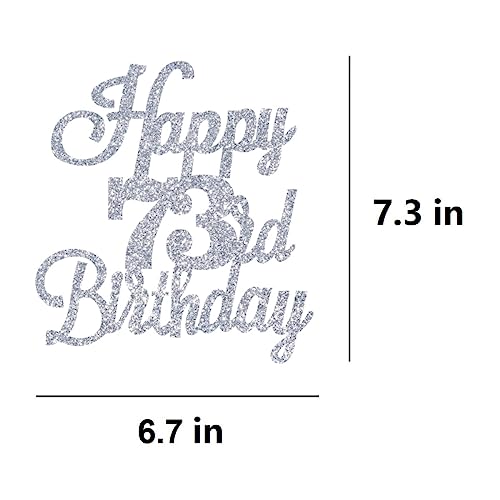 Happy 73rd Birthday Cake Topper Silver Glitter Cheers to 73 Years