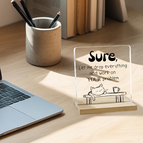 JAXXERO Sure Office Gift Sign - Humorous Boss & Coworker Acrylic Decor